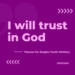 I will trust in God